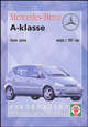 Руководство по ремонту и эксплуатации Mercedes-Benz A-класса с 1997 г. выпуска бензин/дизель, 