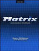 Matrix. Intermediate Workbook, Jayne Wildman, Kathy Gude 