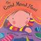 The Good Mood Hunt, Hiawyn Oram 