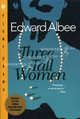 Three Tall Women, Albee, Edward 