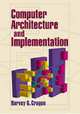 Computer Architecture and Implementation, Harvey G. Cragon 