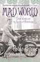 Mad World: Evelyn Waugh & Secrets of Brideshead, Byrne, Paula 