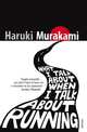 What I Talk About When I Talk About Running, Murakami Haruki 