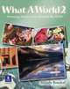 What a World. Book 2, Milada Broukal 