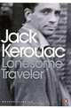 Lonesome Traveller, Джек Керуак 