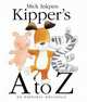 Kipper's A to Z: An Alphabet Adventure, Mick Inkpen 