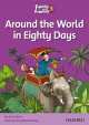 Family and Friends Readers 5. Around the World in Eighty Days, Naomi Simmons, Tamzin Thompson, Jenny Quintana 