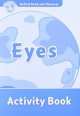 Oxford Read and Discover 1. Eyes. Activity Book, 