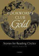 Oxford Bookworms Club Gold Stories for Reading Circles (Stages 3 & 4), Furr, M & Bassett, J (Eds) 