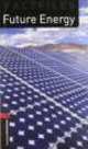 Oxford Bookworms Library: Stage 3: Future Energy Audio CD Pack, 