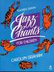 Jazz Chants for Children: Teacher's Edition, Carolyn Graham 