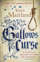 Gallows Curse, Maitland Karen 