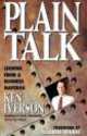 Plain Talk: Lessons from a Business Maverick, Ken Iverson 