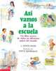 Asi Vamos a La Escuela Mariposa: Un Libro Acerca de Ninos En Diferentes Paises Del Mundo, Baer, Edith 