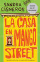 La casa en Mango Street (Spanish Ed), Cisneros, Sandra 