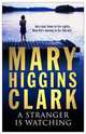 Stranger Is Watching, Higgins Clark, Mary 