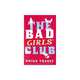 Bad Girl’s Club, Tracey, Rhian 