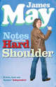 Notes from the Hard Shoulder, May, James 