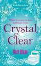 Crystal Clear, Nell Dixon 