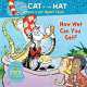 Cat in Hat Knows a Lot About That: How Wet Can You Get?, Rabe, Tish 