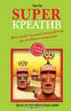 Superкреатив. Интенсив-тренинг для развития креативного мышления, Павел Лем 