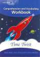 Explorers 6 : Time Twist - Comprehension and Vocabulary Workbook, Louis Fidge 