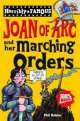 Joan of Arc & Her Marching Orders, Phil Robins 