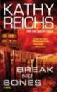 Break No Bones, Reichs, Kathy 