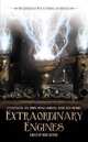 Extraordinary Engines: The Definitive Steampunk Anthology, Nick Gevers 