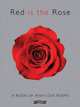 Red is the Rose: A Book of Irish Love Poems, Jonathan Rossney 