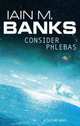 Consider Phlebas (B), Иэн Бэнкс, Iain M. Banks 