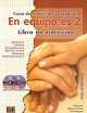 En equipo.es 2 - Libro de Ejercicios + 2 CDs, Olga Juan, Ana Zaragoza, Marisa de Prada 