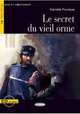 Secret du vieil orme (+ CD), Daniele Foulque 