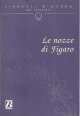 Le nozze di Figaro, Wolfgang Amadeus Mozart 