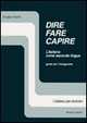 Dire Fare Capire: Dire Fare Capire - Guida Insegnante, Gruppo Navile 