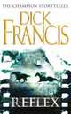 Reflex, Dick Francis 