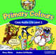Primary Colours 2 Class Audio CD, Diana Hicks, Andrew Littlejohn 