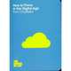 How to Thrive in the Digital Age, Tom Chatfield 
