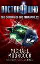 Doctor Who: The Coming of the Terraphiles, Michael Moorcock 