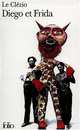 Diego et Frida, Clezio Jean-Marie-Gustave Le 