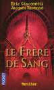 Frere de Sang, Giacometti, Eric; Ravenne, Jacques 