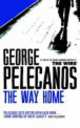Way Home (Exp.), George P. Pelecanos 