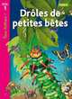 Droles de petites betes - Niveau de lecture 1, Ryan Denise 