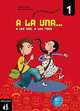 A la una, a las dos, a las tres 1. Libro del alumno, Russo M. 