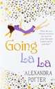 Going La La, Alexandra Potter, Александра Поттер 