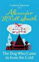 Dog Who Came in From the Cold (Corduroy Mansions 2), McCall Smith Alexander 