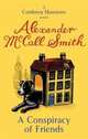 Conspiracy of Friends (Corduroy Mansions 3), Alexander McCall Smith 