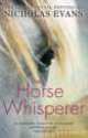 Horse Whisperer, Nicholas Evans 