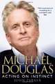 Michael Douglas: Acting on Instinct, Parker John 