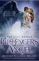 The Lost Angels. Messenger's Angel, Killough-Walden Heather 